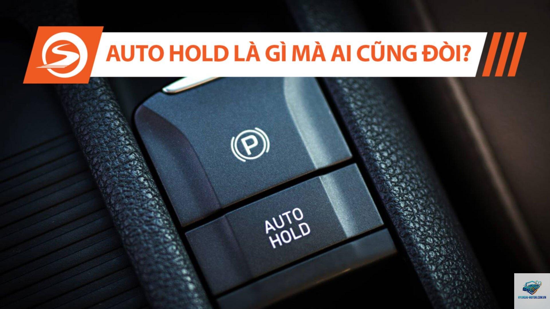 auto hold là gì - Hình 3