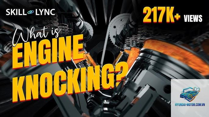 engine knocking là gì - Hình 5