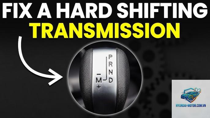 hard shifting là gì - Hình 3