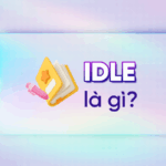 Idle là gì? Giải thích chi tiết ý nghĩa, ứng dụng và cách tối ưu trạng thái nhàn rỗi idle là gì