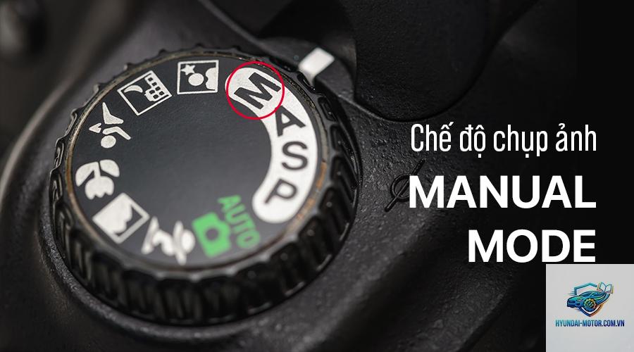 manual mode là gì