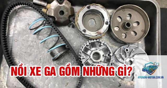 nồi xe tay ga là gì - Hình 3