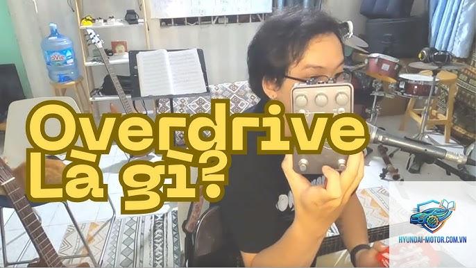 overdrive là gì - Hình 3