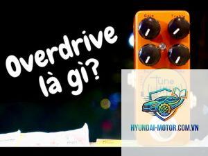overdrive là gì