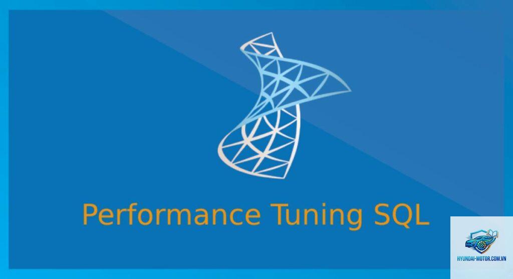 performance tuning là gì