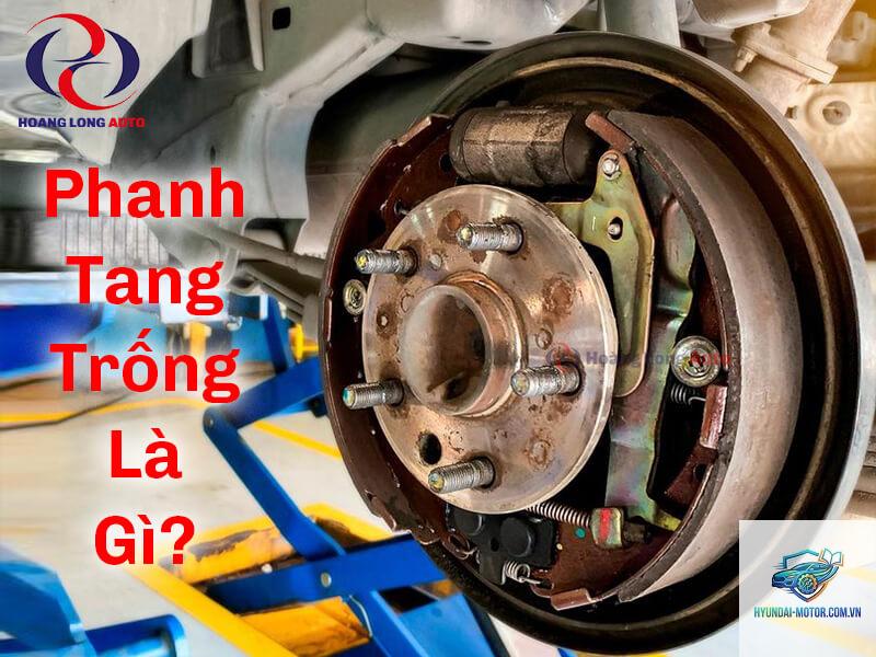 phanh tang trống là gì - Hình 4