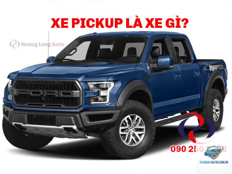 pickup là gì - Hình 2