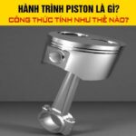 Piston là gì? Cấu tạo, nguyên lý hoạt động và ứng dụng chi tiết nhất Piston là gì? Cấu tạo, nguyên lý hoạt động và ứng dụng chi tiết nhất