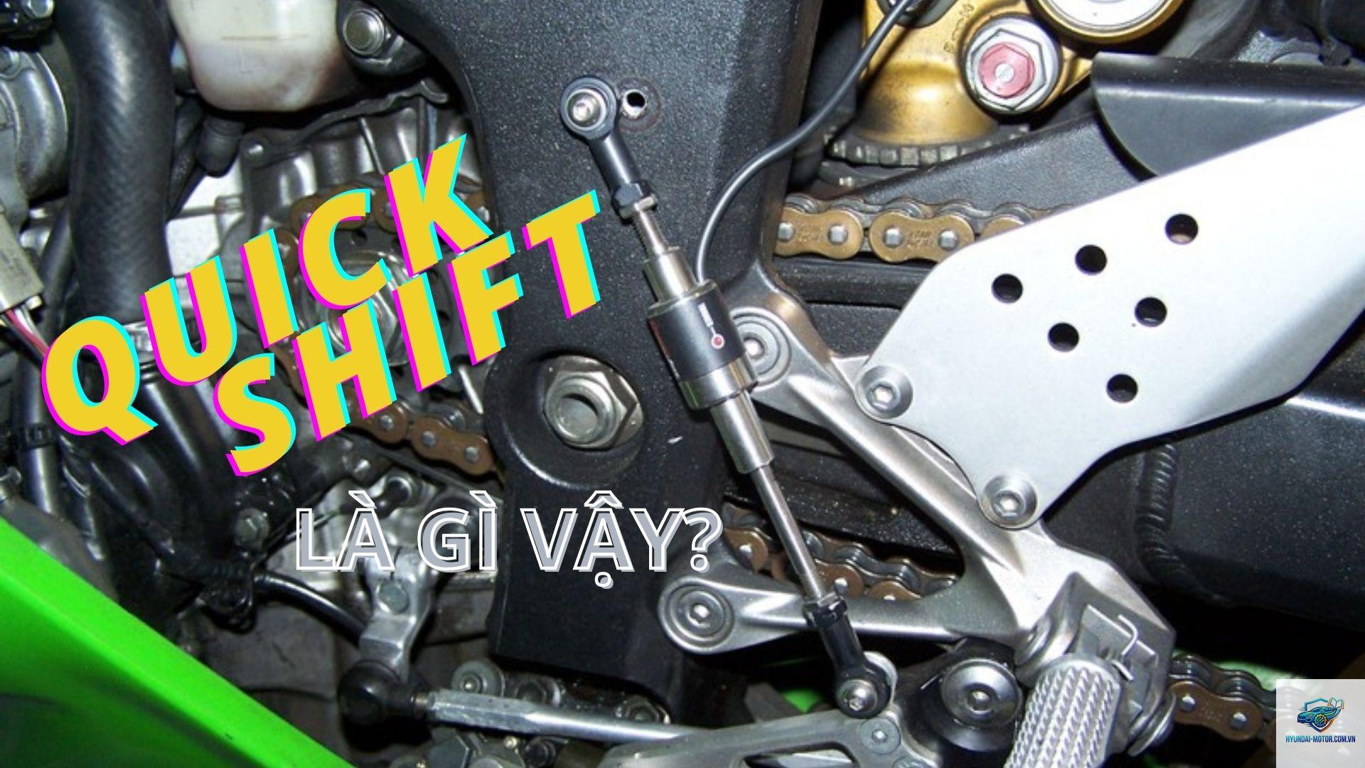 quickshifter là gì - Hình 5