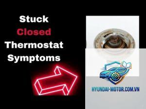 thermostat stuck closed là gì