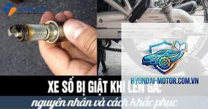 xe máy bị giật cục khi chạy