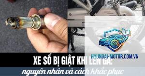 xe máy bị giật khi xuống số