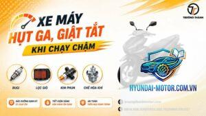 xe máy bị giật nhẹ khi chạy chậm
