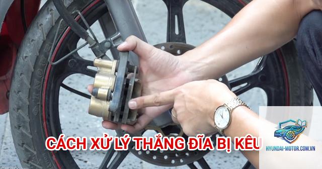 xe máy bị kêu từ thắng