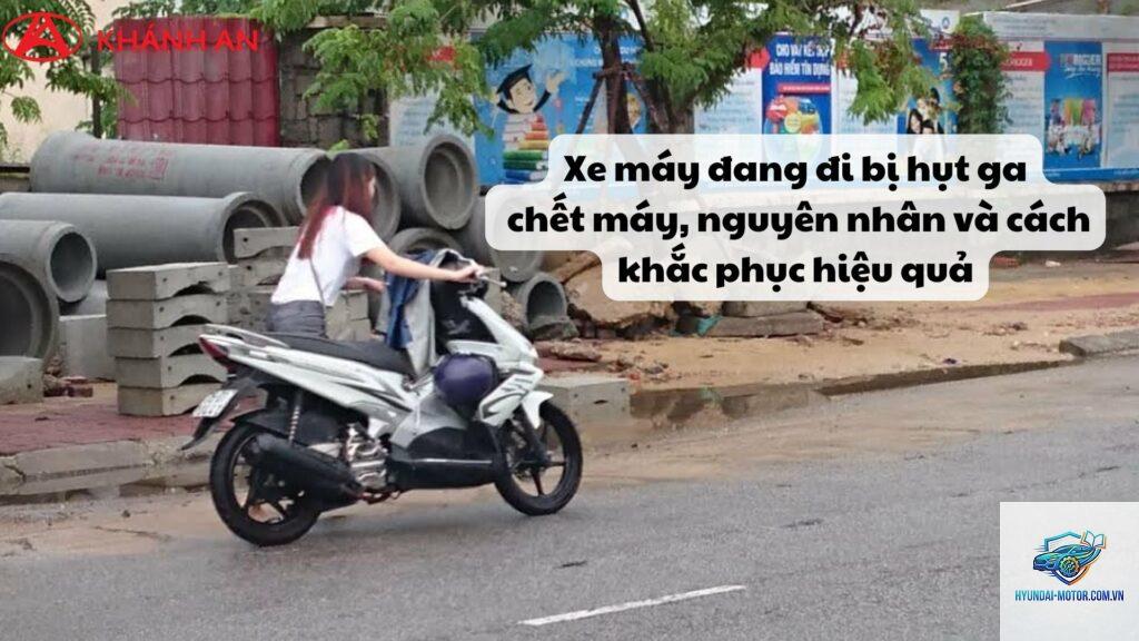 xe máy bị nghẹt ga
