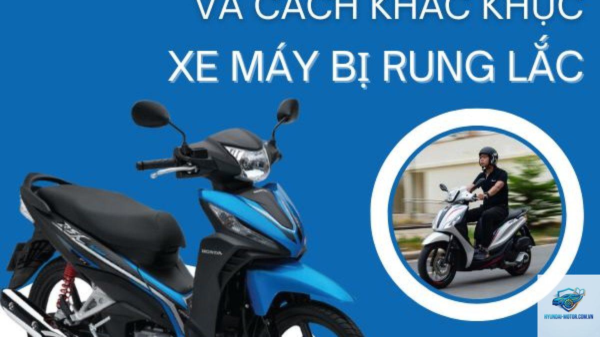 xe máy bị rung khi chở nặng - Hình 3