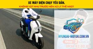 xe máy chạy bị yếu dần
