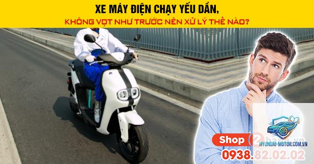 xe máy chạy bị yếu dần