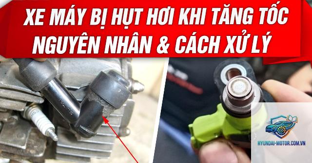 xe máy chết máy khi tăng tốc - Hình 3