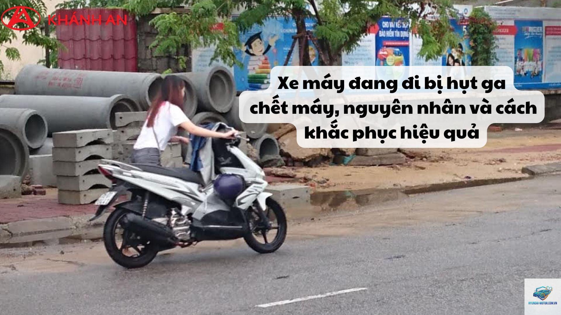 xe máy chết máy khi tăng tốc - Hình 1