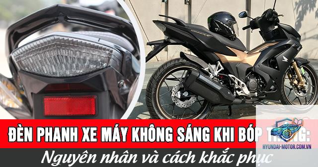 xe máy đèn stop không sáng