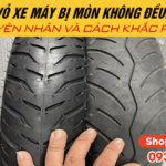 Nguyên nhân và cách khắc phục tình trạng xe máy lốp mòn không đều chi tiết nhất xe máy lốp mòn không đều