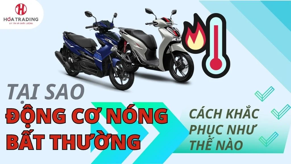 xe máy nóng bất thường - Hình 3