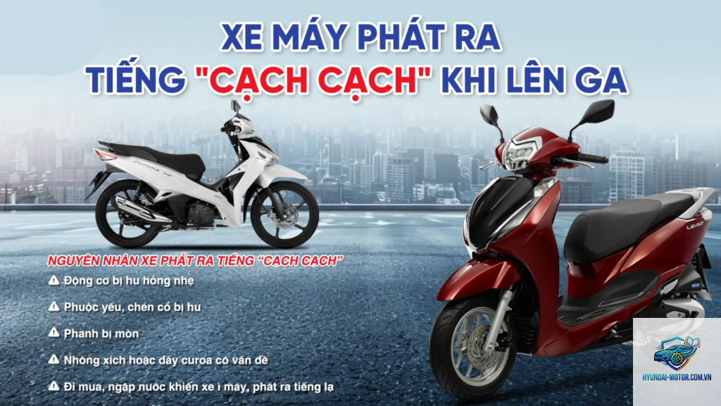 xe máy phát ra tiếng lạch cạch khi chạy