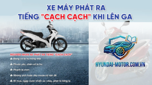 xe máy phát ra tiếng lạch cạch khi chạy