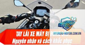 xe máy tay lái bị rung