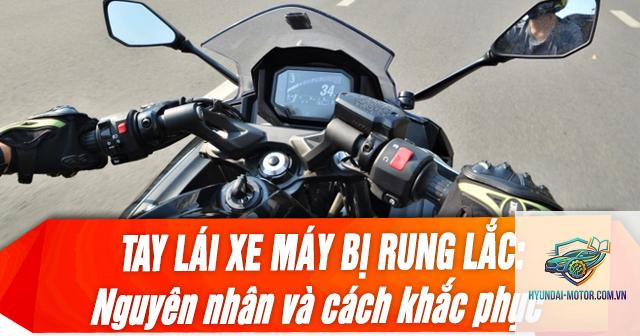 xe máy tay lái bị rung