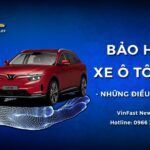 Bảo hiểm ô tô VinFast: Cẩm nang toàn diện từ A-Z cho chủ xe Bảo hiểm ô tô VinFast