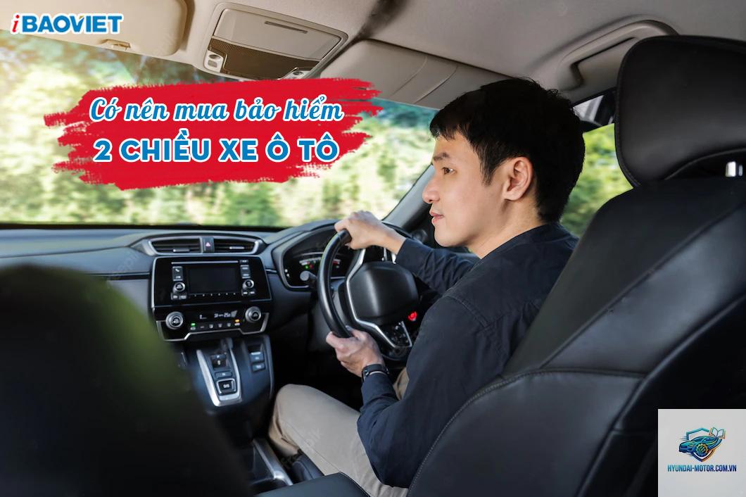 Có nên mua bảo hiểm hai chiều - Hình 2