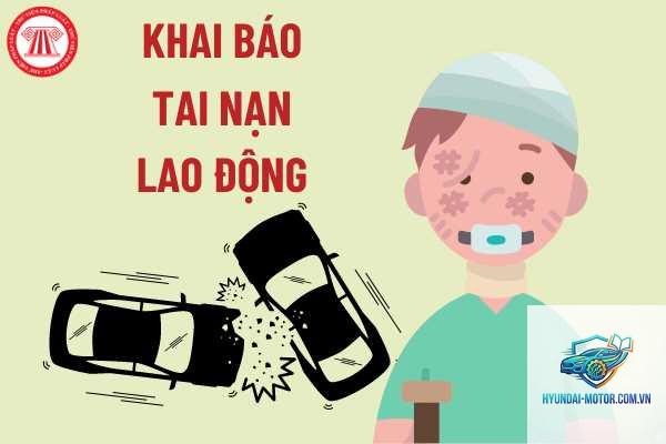 Lưu ý khi khai báo tai nạn