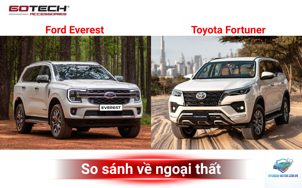 So sánh Ford Everest và Toyota Fortuner