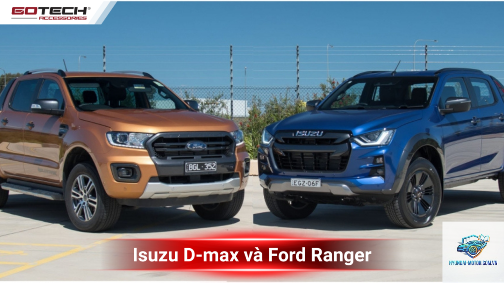 So sánh Ford Ranger và Isuzu D-Max - Hình 1