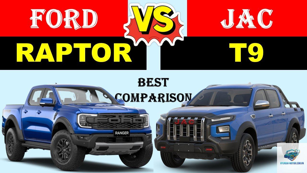 So sánh Ford Ranger và JAC T9 - Hình 1