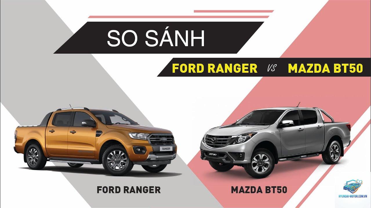 So sánh Ford Ranger và Mazda BT-50 - Hình 4