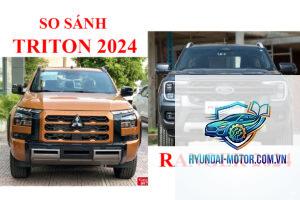 So sánh Ford Ranger và Mitsubishi Triton