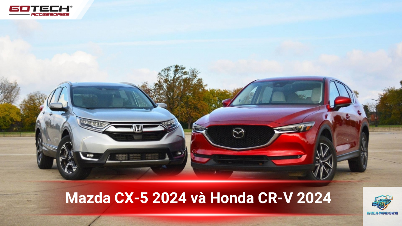 So sánh Honda CR-V và Mazda CX-5 - Hình 4