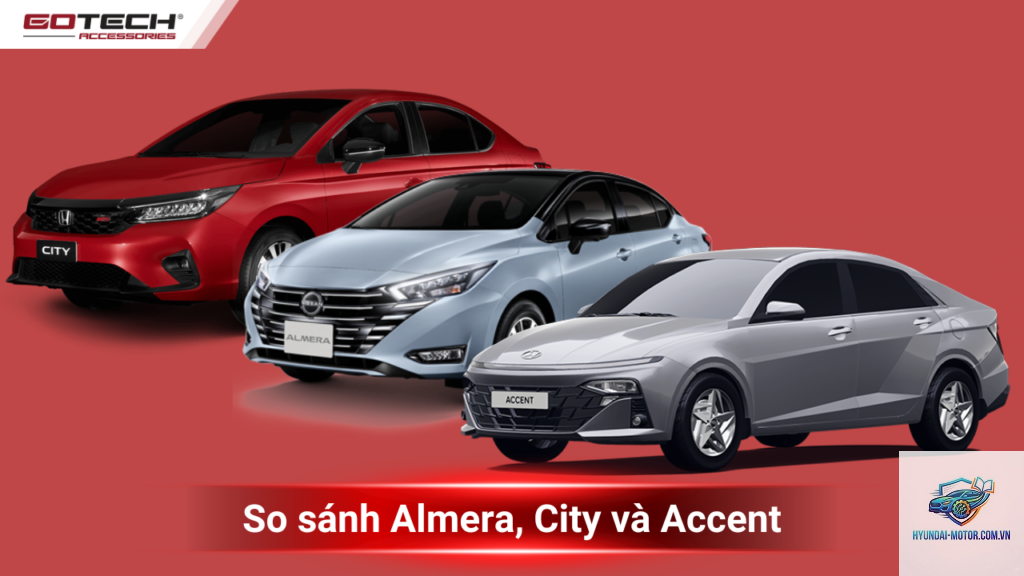 So sánh Hyundai Accent và Nissan Almera - Hình 2