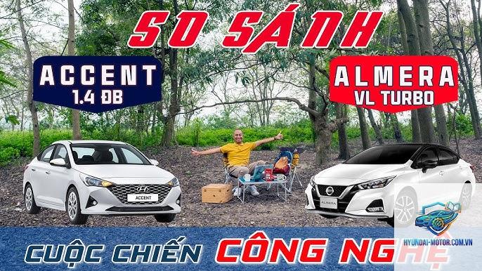 So sánh Hyundai Accent và Nissan Almera - Hình 4
