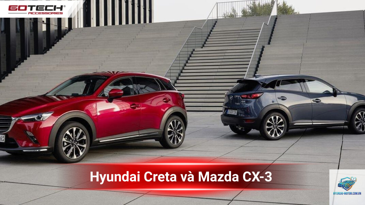 So sánh Hyundai Creta và Mazda CX-3 - Hình 2