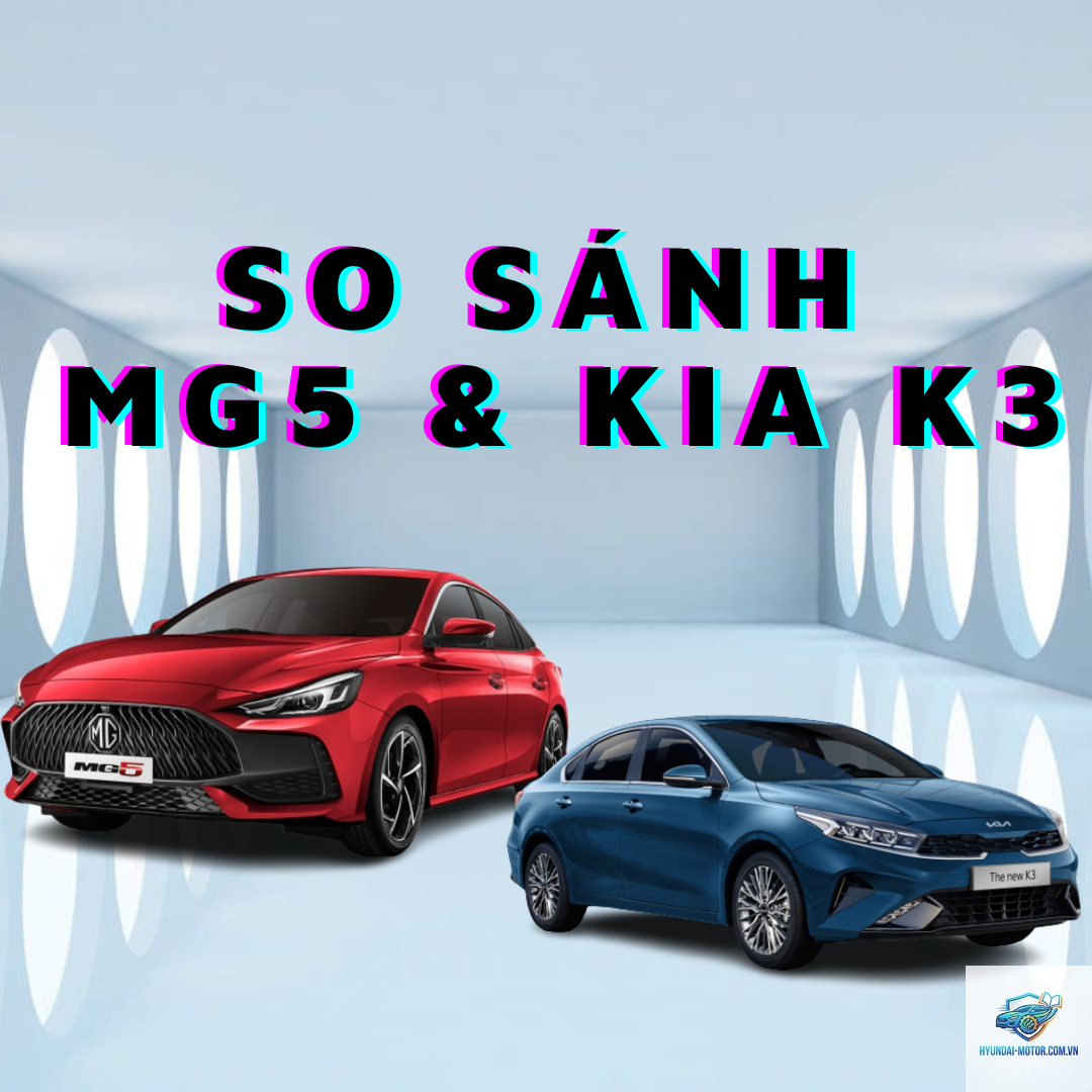So sánh Kia K3 và MG5 - Hình 2