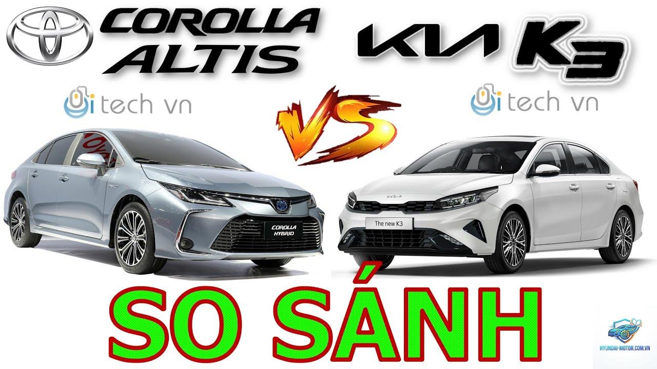 So sánh Kia K3 và Toyota Corolla Altis - Hình 2