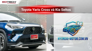 So sánh Kia Seltos và Toyota Yaris Cross