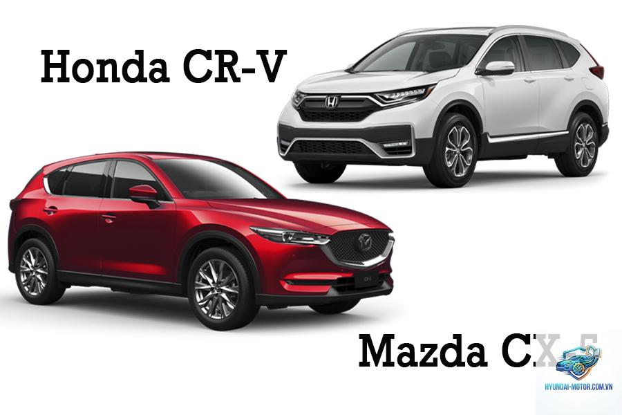 So sánh Mazda CX-5 và Honda CR-V