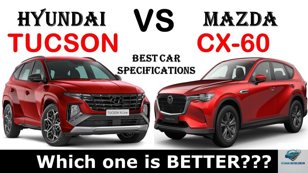 So sánh Mazda CX-60 và Hyundai Tucson - Hình 2