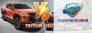 So sánh Mitsubishi Triton và Isuzu D-Max