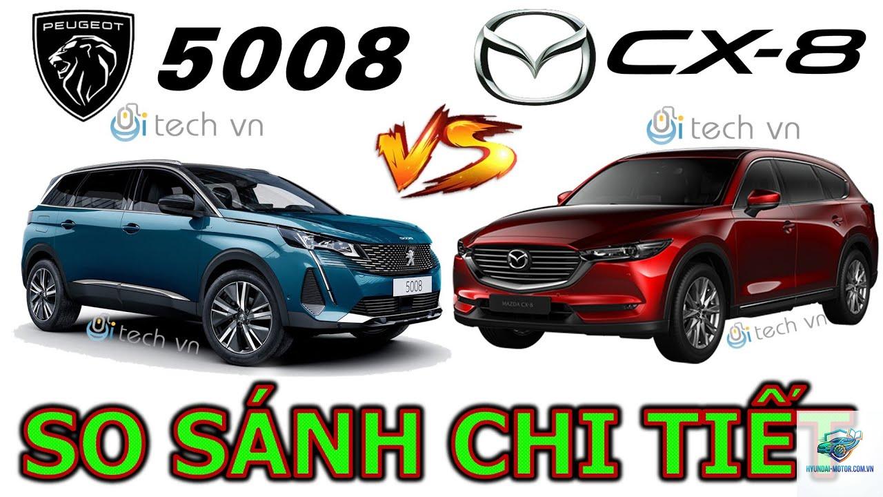 So sánh Peugeot 5008 và Mazda CX-8 - Hình 2